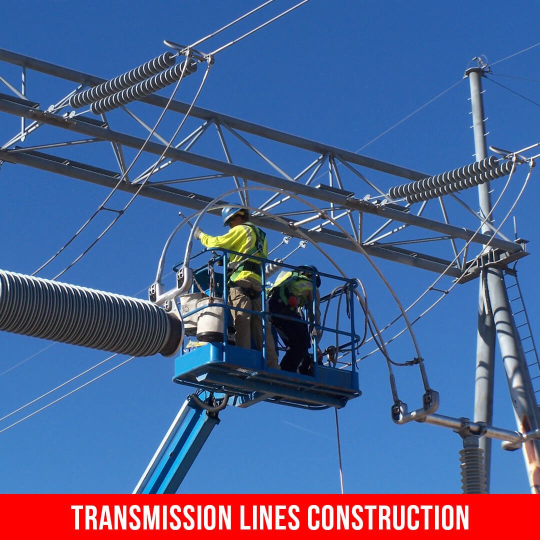Transmission Lines Construction
